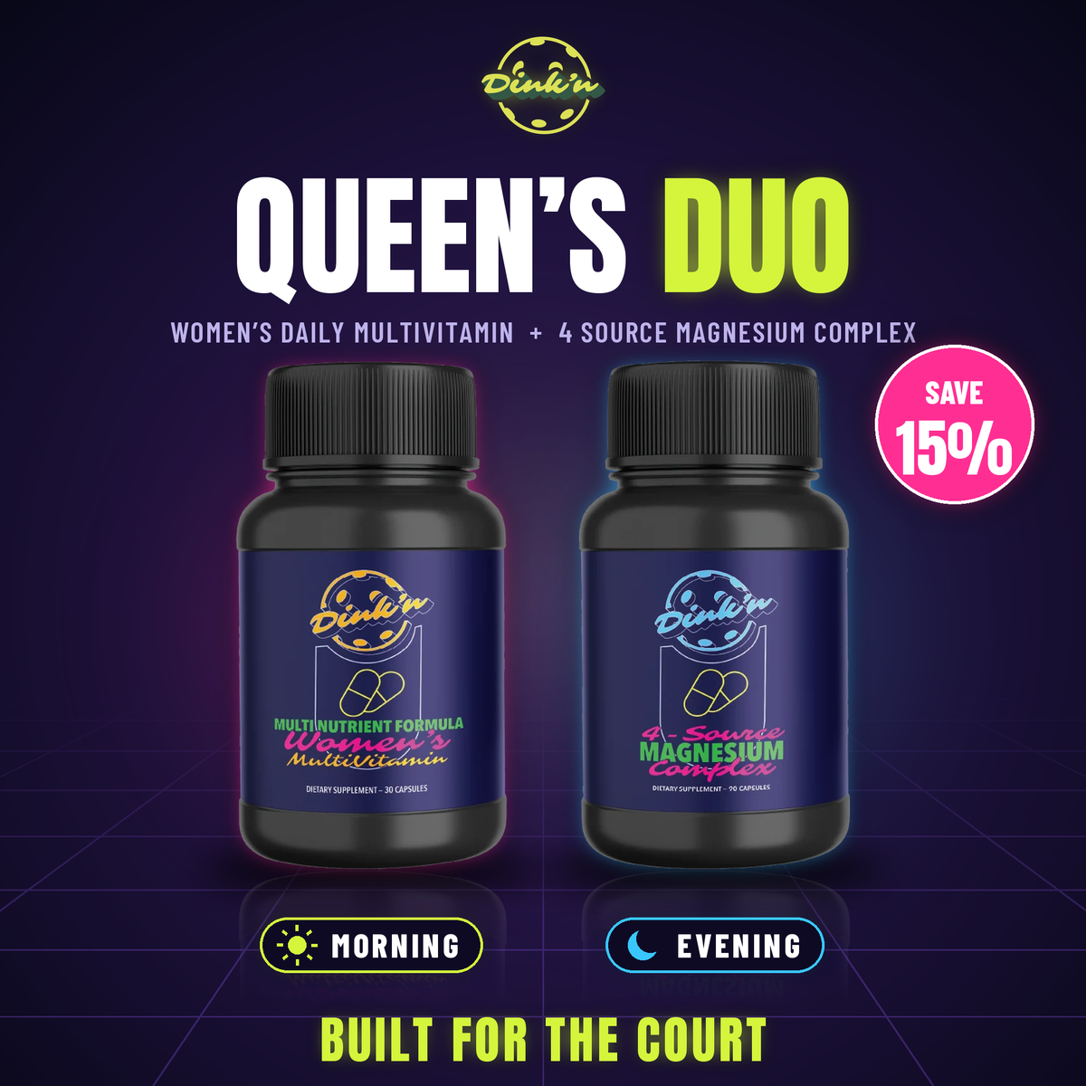DINK’N Queen’s Duo